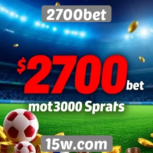 Promoções e bônus oferecidos pelo 2700bet